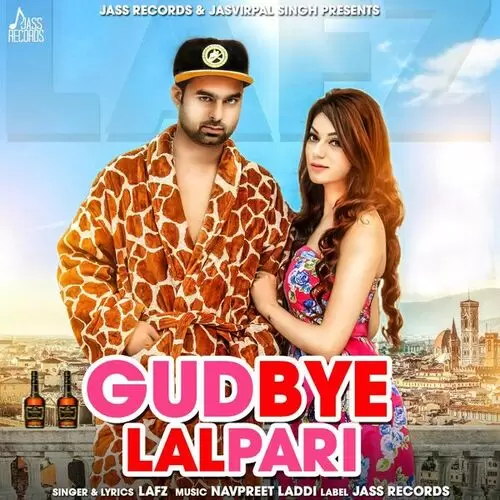 Gudbye Lalpari Lafz Mp3 Download Song - Mr-Punjab