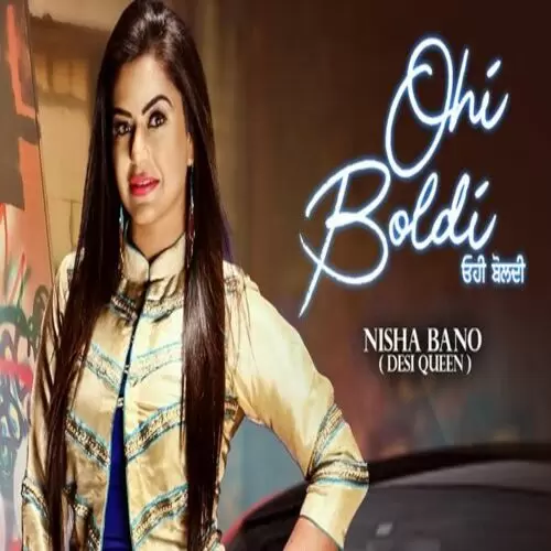 Ohi Boldi Nisha Bano Mp3 Download Song - Mr-Punjab