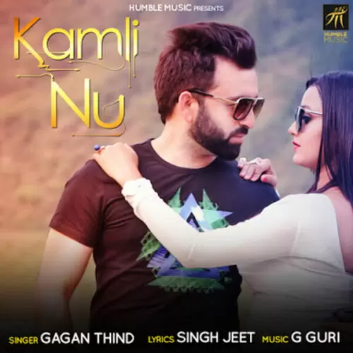 Kamli Nu Gagan Thind Mp3 Download Song - Mr-Punjab