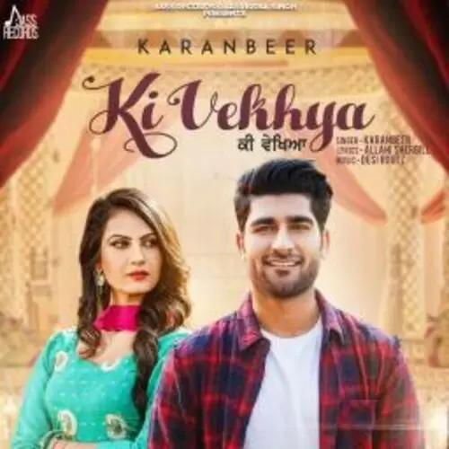 Ki Vekhya Karanbeer Mp3 Download Song - Mr-Punjab