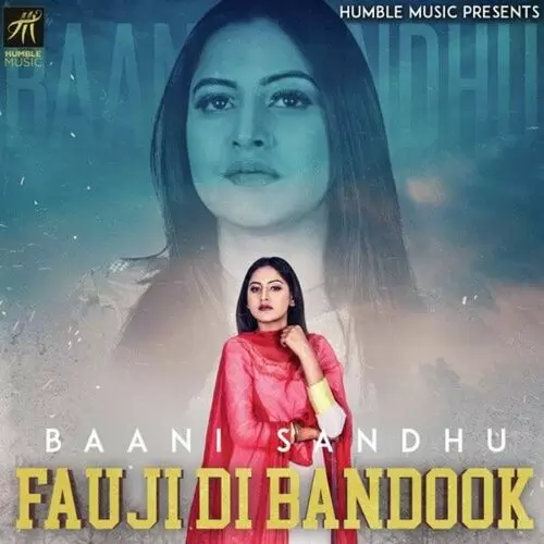 Fauji Di Bandook Baani Sandhu Mp3 Download Song - Mr-Punjab