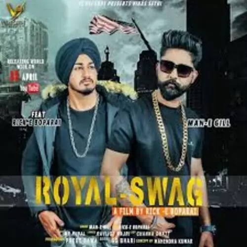Royal Swag Man-E Gil Mp3 Download Song - Mr-Punjab