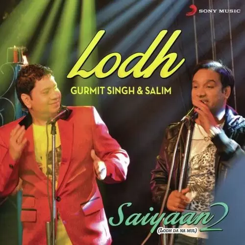 Lodh (From Andquot;Saiyaan, 2Andquot;) Gurmit Singh Mp3 Download Song - Mr-Punjab