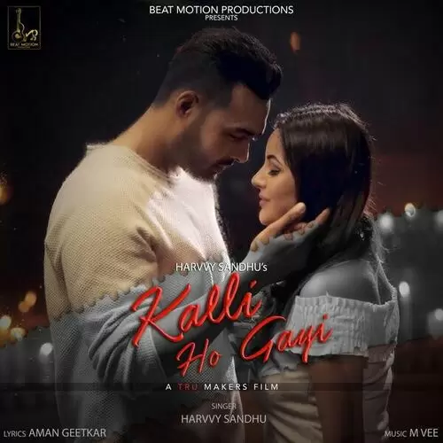 Kalli Ho Gayi Harvvy Sandhu Mp3 Download Song - Mr-Punjab