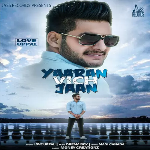 Yaaran Vich Jaan Love Uppal Mp3 Download Song - Mr-Punjab