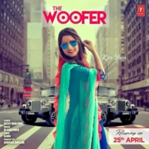 The Woofer Kim Brar Mp3 Download Song - Mr-Punjab