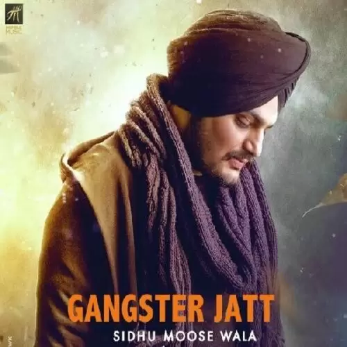 Gangster Jatt Sidhu Moose Wala Mp3 Download Song - Mr-Punjab