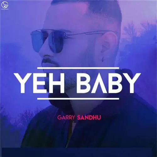 Yeah Baby Refix Garry Sandhu Mp3 Download Song - Mr-Punjab