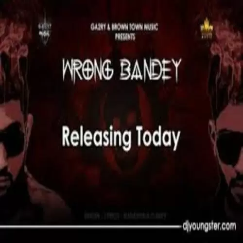 Wrong Bande Garry Nandpuria Mp3 Download Song - Mr-Punjab