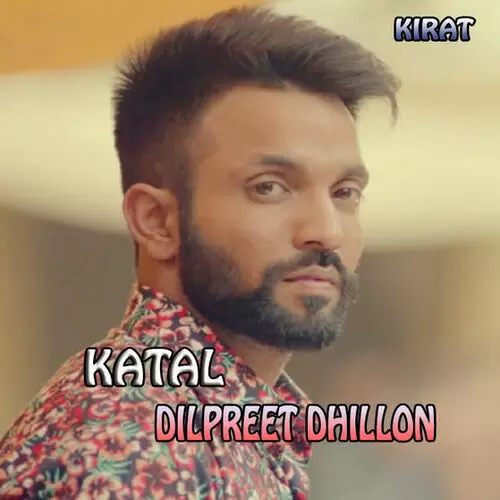 Katal Dilpreet Dhillon Mp3 Download Song - Mr-Punjab