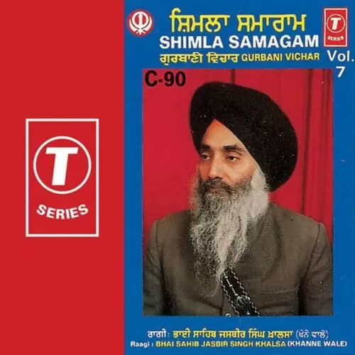 Shimla Samagam Vol.7 Bhai Sahib Jasbir S. Khal Mp3 Download Song - Mr-Punjab