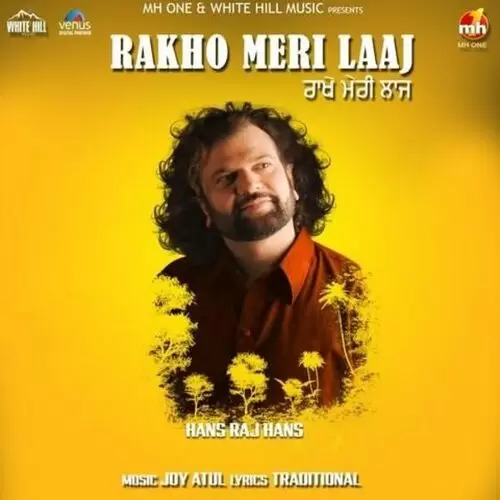 Rakho Meri Laaj Hans Raj Hans Mp3 Download Song - Mr-Punjab