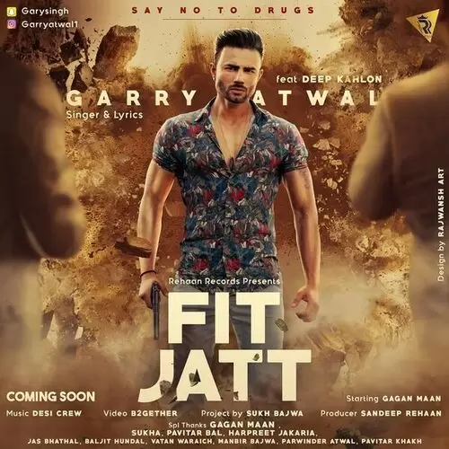Fit Jatt Garry Atwal Mp3 Download Song - Mr-Punjab