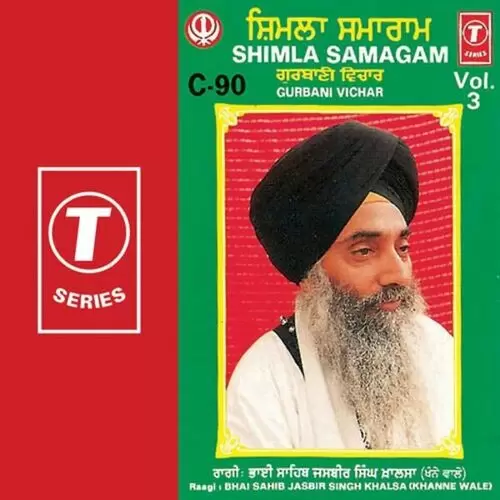Shimla Samagam Vol.3 Bhai Sahib Jasbir S. Khal Mp3 Download Song - Mr-Punjab