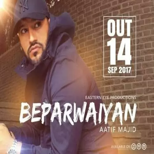 Beparwaiyan Aatif Majid Mp3 Download Song - Mr-Punjab