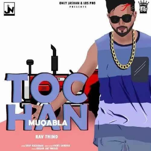 Tochan Muqabla Rav Thind Mp3 Download Song - Mr-Punjab