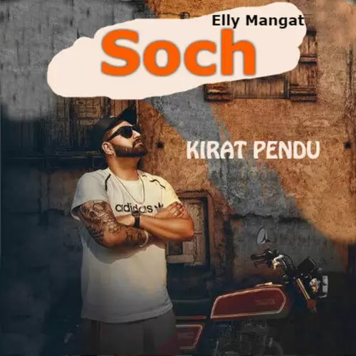 Soch Elly Mangat Mp3 Download Song - Mr-Punjab