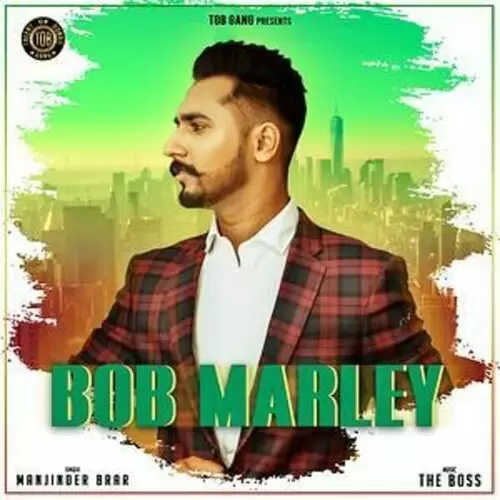 Bob Marley Manjinder Brar Mp3 Download Song - Mr-Punjab