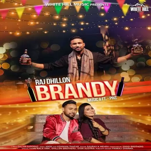Brandy Raj Dhillon Mp3 Download Song - Mr-Punjab