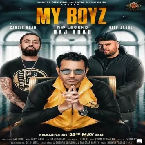 My Boyz Raj Brar Mp3 Download Song - Mr-Punjab