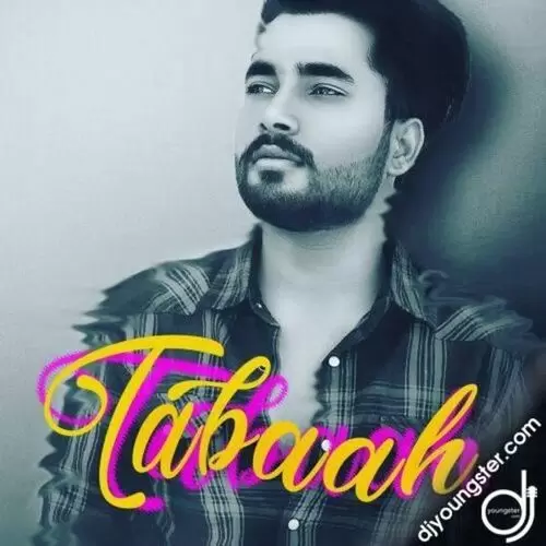 Tabaah Shavi Mp3 Download Song - Mr-Punjab