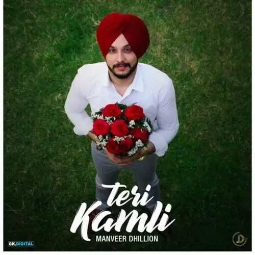 Teri Kamli Manveer Dhillon Mp3 Download Song - Mr-Punjab
