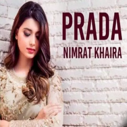 Prada Nimrat Khaira Mp3 Download Song - Mr-Punjab