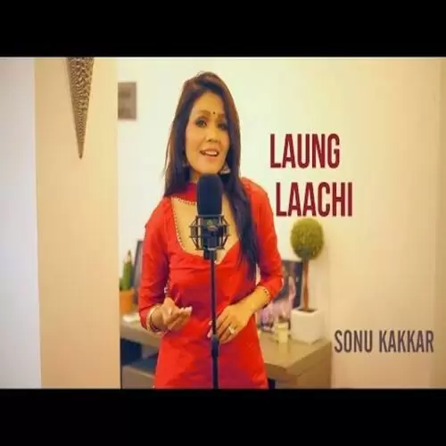 Laung Laachi Sonu Kakkar Mp3 Download Song - Mr-Punjab