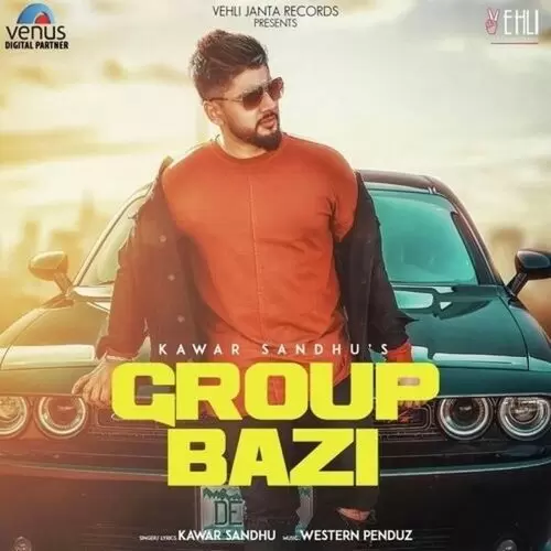 Group Bazi Kawar Sandhu Mp3 Download Song - Mr-Punjab