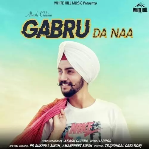 Gabru Da Naa Akash Chhina Mp3 Download Song - Mr-Punjab