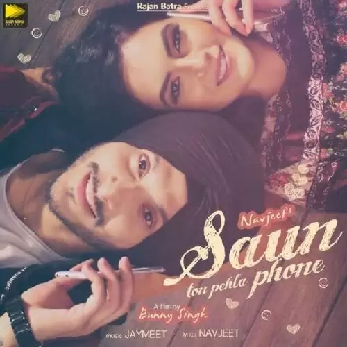 Saun Ton Pehla Phone Navjeet Mp3 Download Song - Mr-Punjab