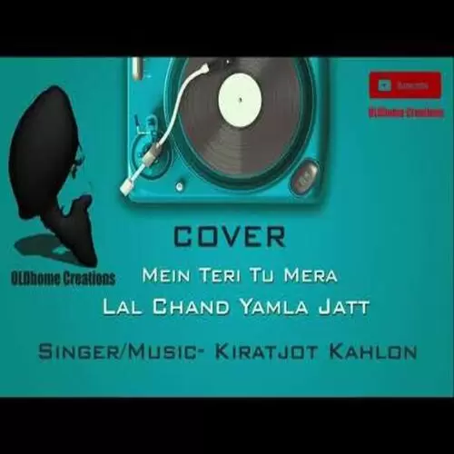 Main Teri Tu Mera Cover Kiratjot Kahlon Mp3 Download Song - Mr-Punjab