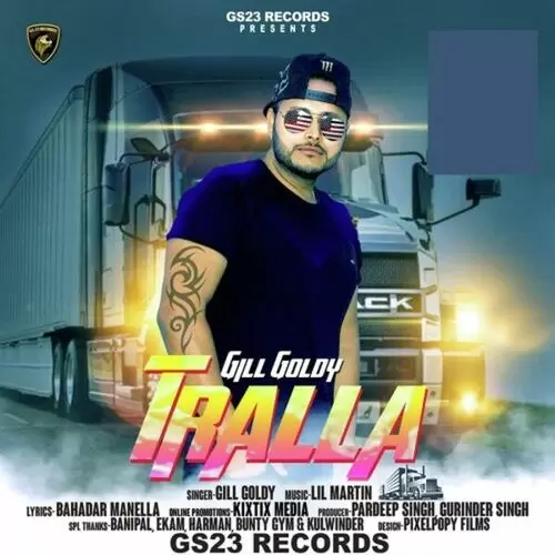 Tralla Gill Goldy Mp3 Download Song - Mr-Punjab