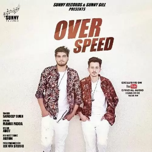 Over Speed Sandeep Sukh Mp3 Download Song - Mr-Punjab