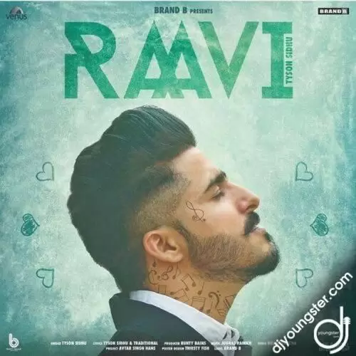 Raavi Tyson Sidhu Mp3 Download Song - Mr-Punjab