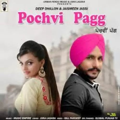 Pochvi Pagg Jaismeen Jassi Mp3 Download Song - Mr-Punjab