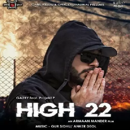 High 22 Ga2ry Mp3 Download Song - Mr-Punjab