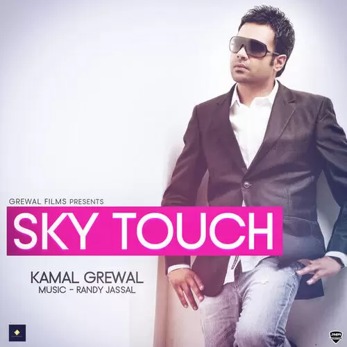 Sky Touch Kamal Grewal Mp3 Download Song - Mr-Punjab