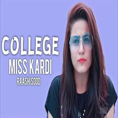 College Miss Kardi Raashi Sood Mp3 Download Song - Mr-Punjab
