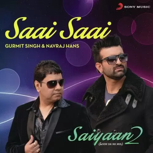 Saai Saai (From Andquot;Saiyaan, 2Andquot;) Gurmit Singh Mp3 Download Song - Mr-Punjab