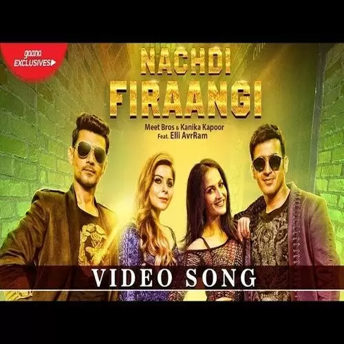 Nachdi Firaangi Kanika Kapoor Mp3 Download Song - Mr-Punjab