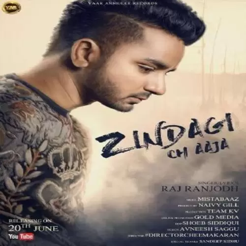 Zindagi Ch Aja Raj Ranjodh Mp3 Download Song - Mr-Punjab