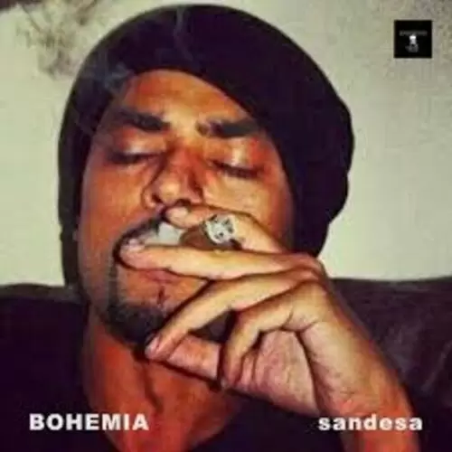 Sandesa Bohemia Mp3 Download Song - Mr-Punjab