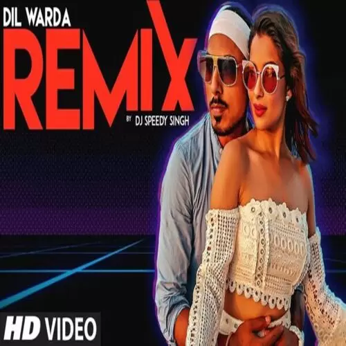 Dil Warda Remix Aj Singh Mp3 Download Song - Mr-Punjab