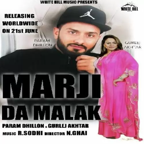 Marji Da Malak Param Dhillon Mp3 Download Song - Mr-Punjab