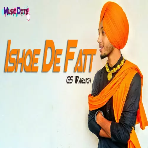 Ishqe De Fatt Gs Waraich Mp3 Download Song - Mr-Punjab