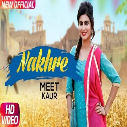 Nakhre Meet Kaur Mp3 Download Song - Mr-Punjab