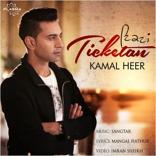 Ticketan Kamal Heer Mp3 Download Song - Mr-Punjab