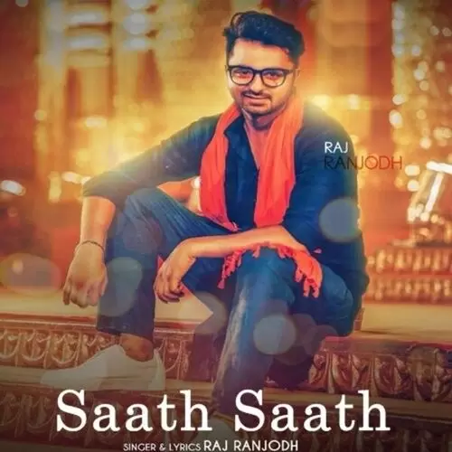 Saath Saath Raj Ranjodh Mp3 Download Song - Mr-Punjab