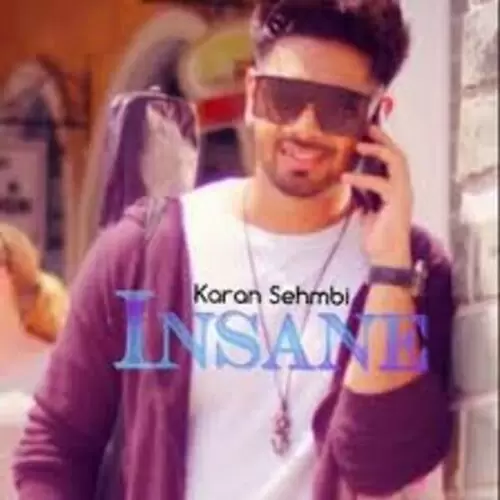 Insane Karan Sehmbi Mp3 Download Song - Mr-Punjab